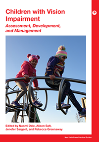 Children with Vision Impairment: Assessment, Development, and Management cover